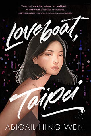 Review: Loveboat, Taipei by Abigail Hing Wen